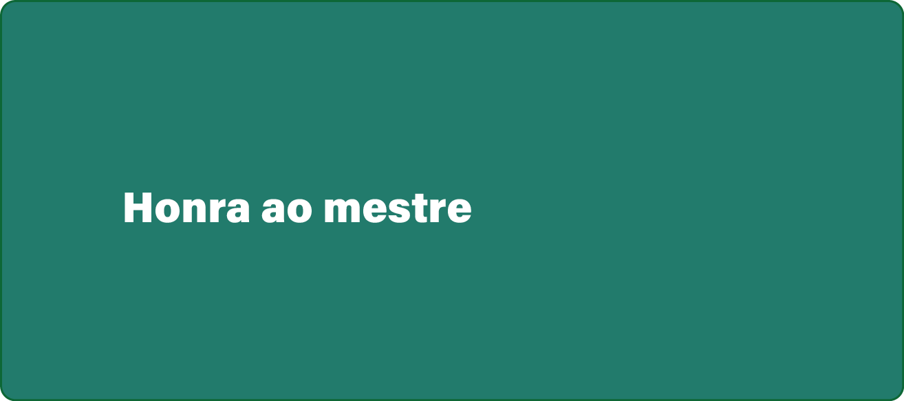 Honra ao mestre