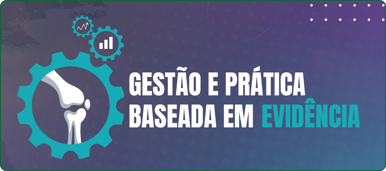 Gestão e prática baseada em evidência