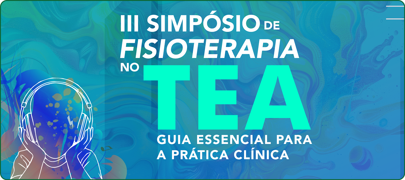 Simpósio de Fisioterapia no TEA